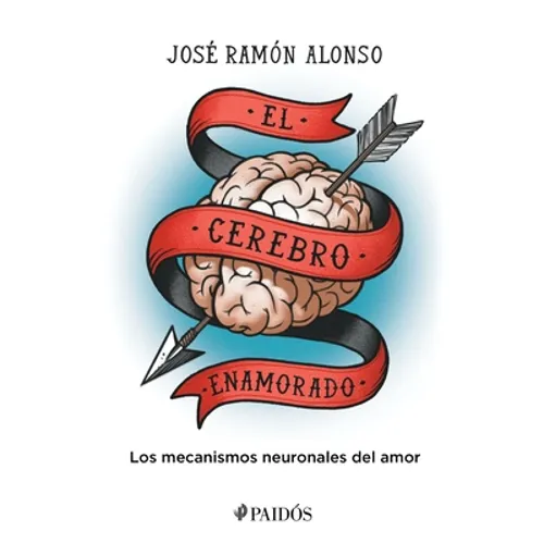 El Cerebro Enamorado - Paperback