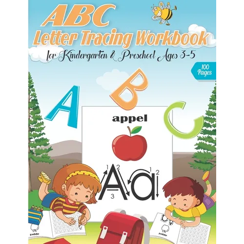 ABC letter Tracing Workbook for Kindergarten & Preschool Ages 3-5: A Fun Book to Practice Writing for Kids Ages 3-5, Alphabet Writing Practice, Letter - Paperback