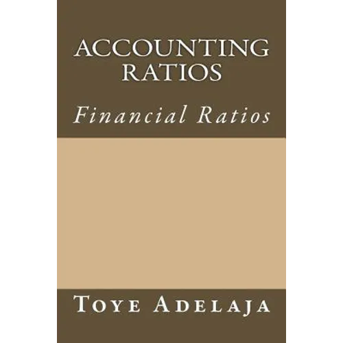 Accounting Ratios: Financial Ratios - Paperback