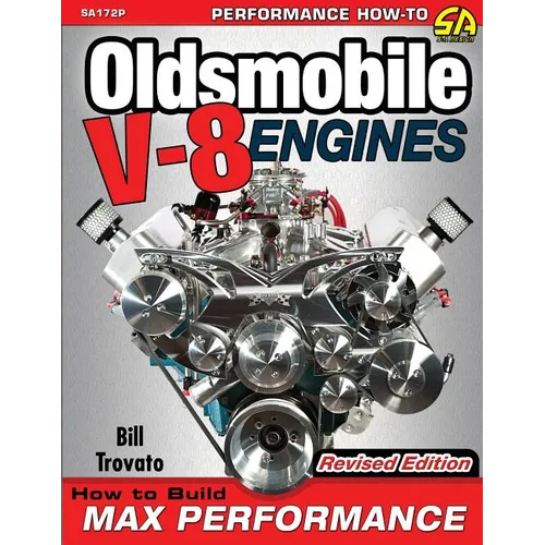 Oldsmobile V-8 Engines - Revised Edition: How to Build Max Performance - Paperback
