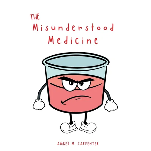 The Misunderstood Medicine - Hardcover