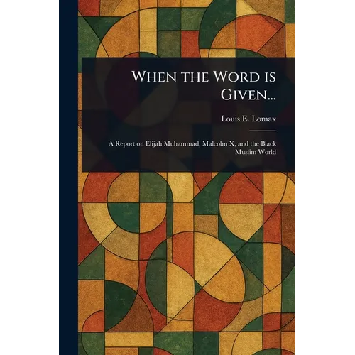 When the Word is Given... - Paperback