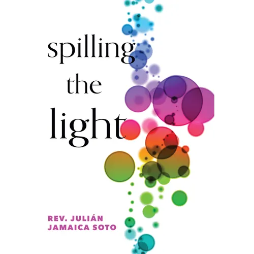 Spilling the Light - Paperback