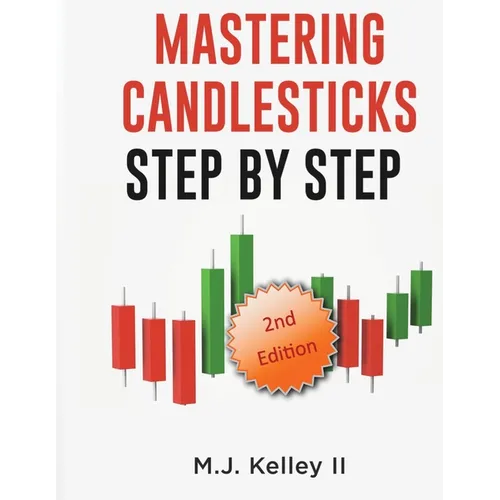 Mastering Candlesticks: Step by Step - Paperback