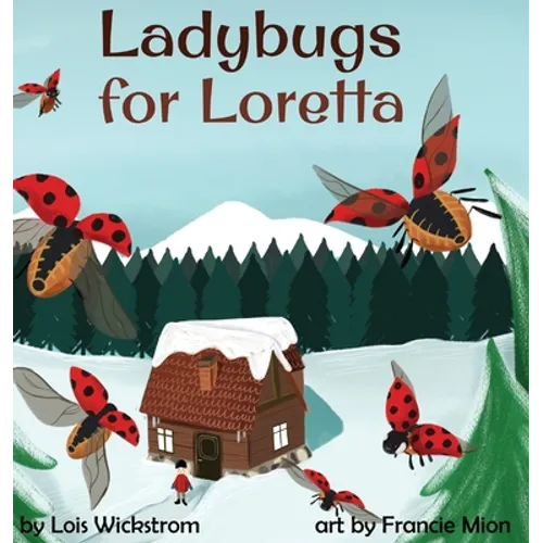 Ladybugs for Loretta - Hardcover