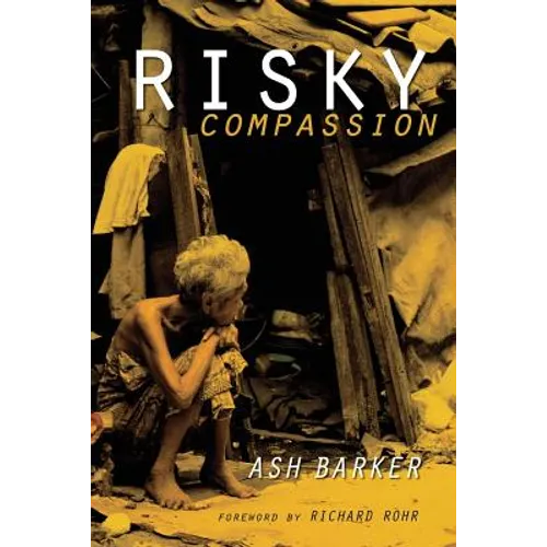 Risky Compassion - Paperback
