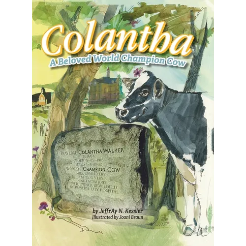 Colantha: A Beloved World Champion Cow - Hardcover