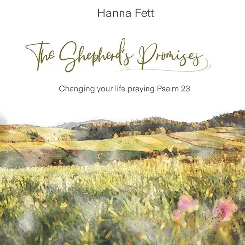 The Shepherd's Promises: Changing Your Life Praying Psalm 23 - Paperback