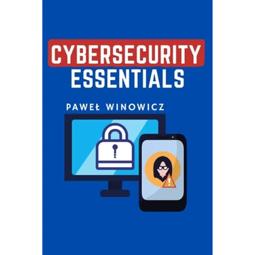 Cybersecurity essentials - Paperback