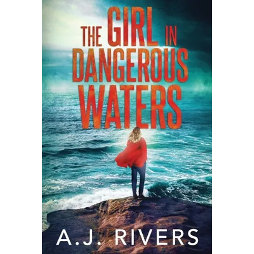 The Girl in Dangerous Waters - Paperback