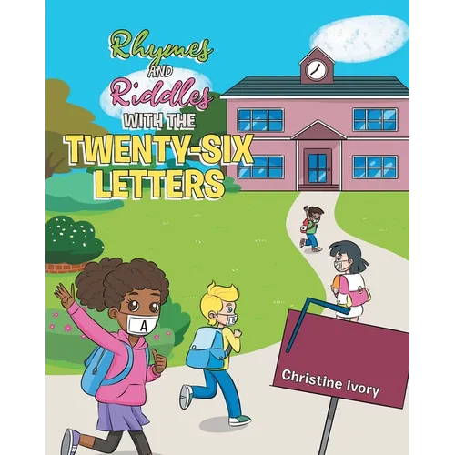 Rhymes and Riddles with the Twenty-Six Letters - Paperback