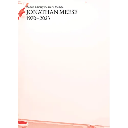 Jonathan Meese 1970-2023 - Paperback