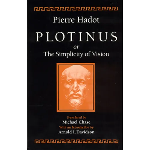 Plotinus or the Simplicity of Vision - Paperback