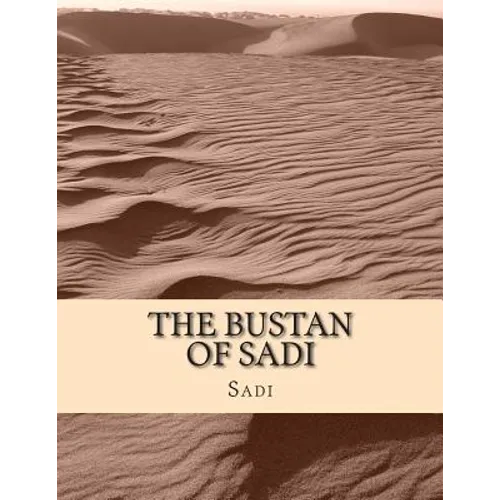 The Bustan of Sadi - Paperback