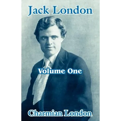 Jack London (Volume One) - Paperback
