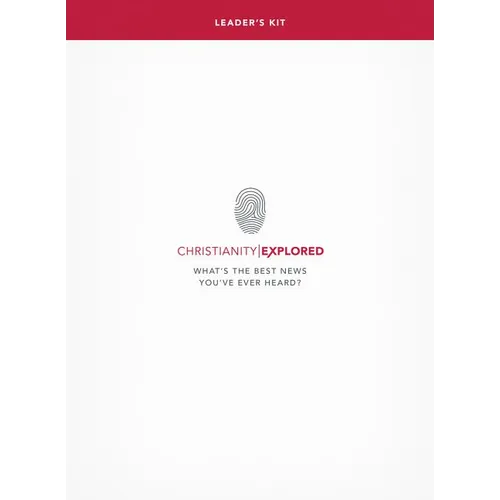 Christianity Explored Leader's Kit: What's the Best News You've Ever Heard? - Hardcover