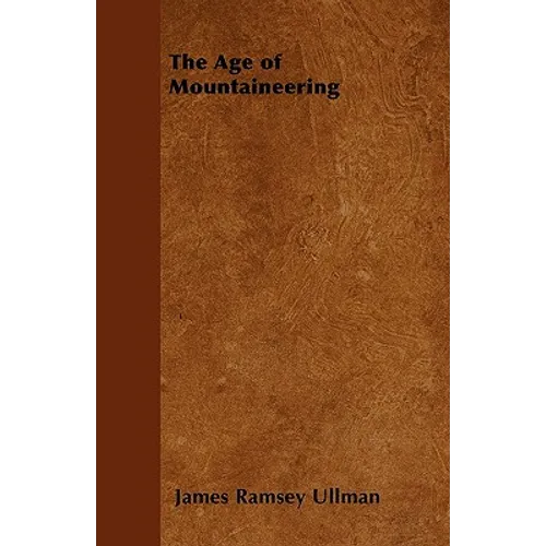 The Age of Mountaineering - Paperback
