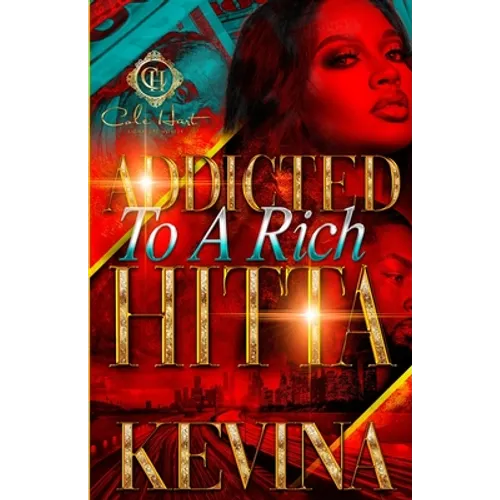 Addicted To A Rich Hitta - Paperback