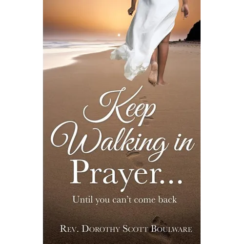 Keep Walking in Prayer... - Paperback