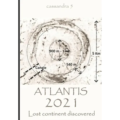Atlantis 2021 - Lost continent discovered - Paperback