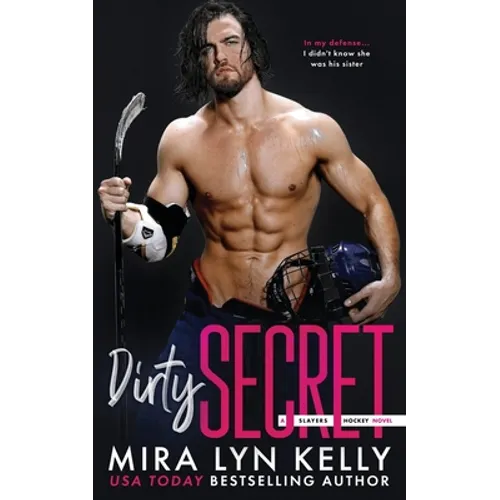 Dirty Secret: A Slayers Hockey Novel - Paperback