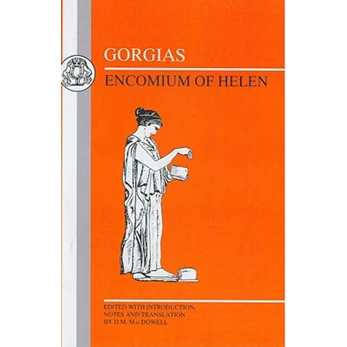 Gorgias: Encomium of Helen - Paperback