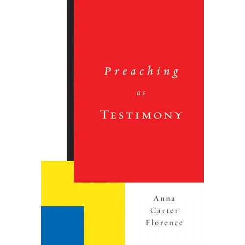 Preaching as Testimony - Paperback