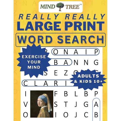 Really Really Large Print Word Search: Hard Word Search For Adults and Kids 10+, Great Wordsearch Books to Exercise Your Mind, for Baby Boomers - Ever - Paperback