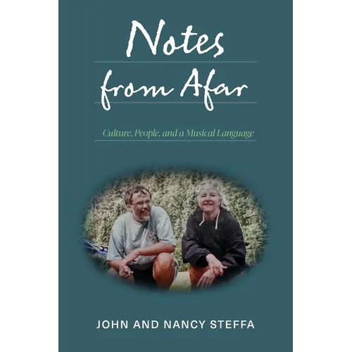Notes from Afar: Culture, People, and a Musical Language - Paperback