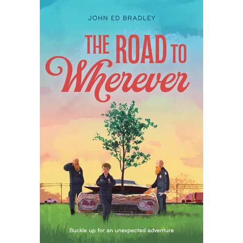 The Road to Wherever - Paperback
