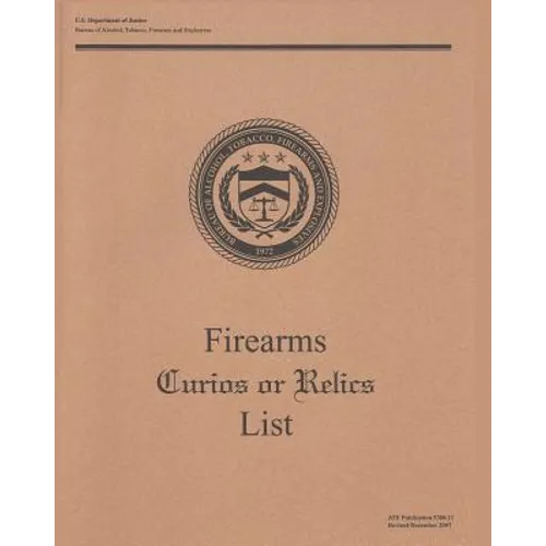 Firearms Curios or Relics List - Paperback