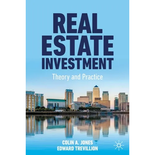 Real Estate Investment: Theory and Practice - Paperback