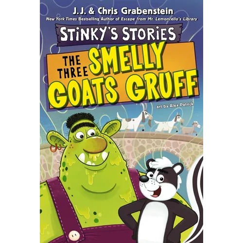 Stinky's Stories #3: The Three Smelly Goats Gruff - Paperback