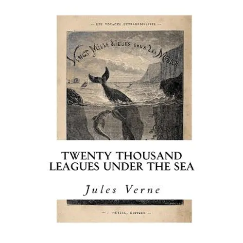Twenty Thousand Leagues Under the Sea - Paperback
