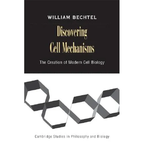 Discovering Cell Mechanisms - Paperback
