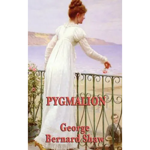 Pygmalion - Hardcover