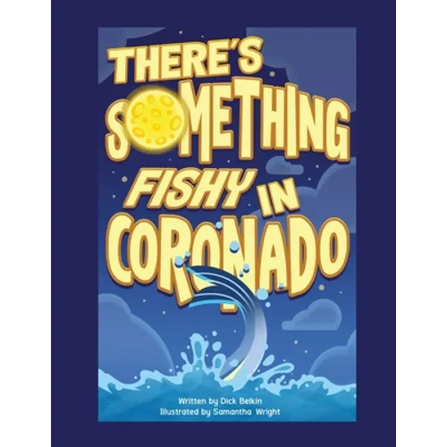 There's Something Fishy in Coronado - Paperback