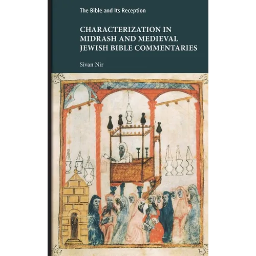 Characterization in Midrash and Medieval Jewish Bible Commentaries - Hardcover