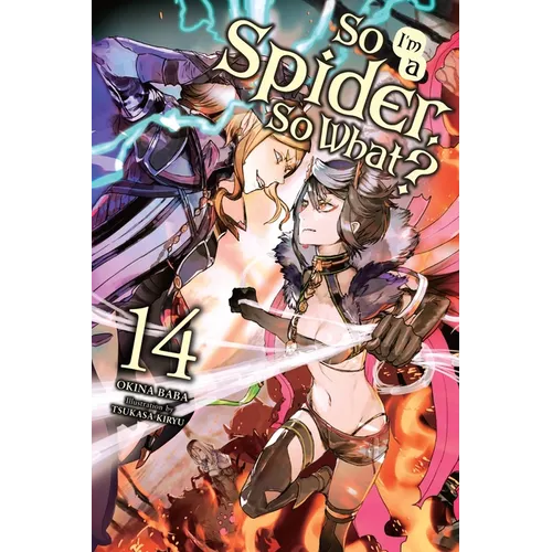 So I'm a Spider, So What?, Vol. 14 (Light Novel): Volume 14 - Paperback