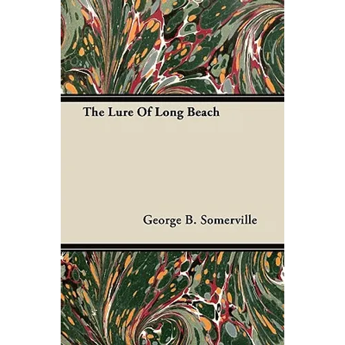 The Lure Of Long Beach - Paperback