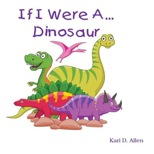 If I Were A Dinosaur - Paperback