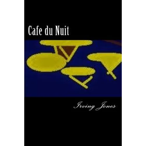 Cafe du Nuit - Paperback
