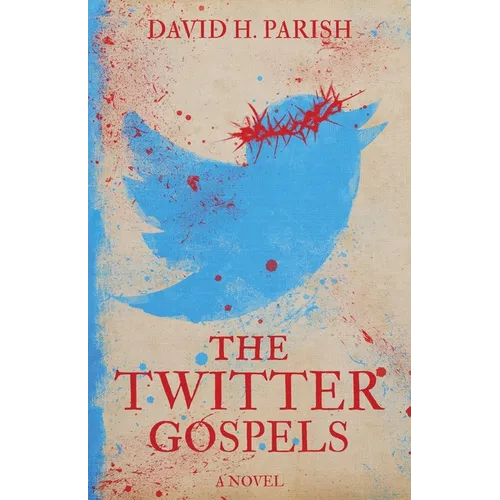 The Twitter Gospels - Paperback