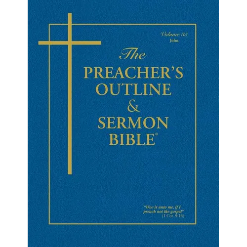 Preacher's Outline & Sermon Bible-KJV-John - Paperback