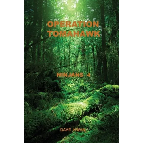 Operation Tomahawk Ninjans 4 - Paperback