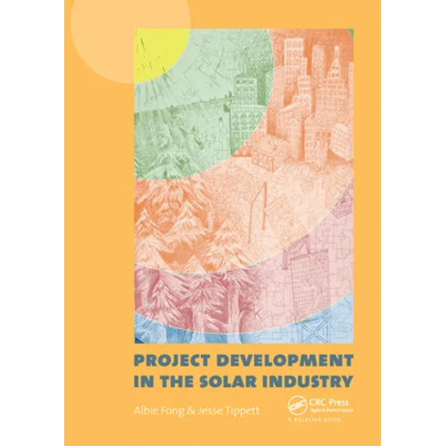 Project Development in the Solar Industry - Paperback