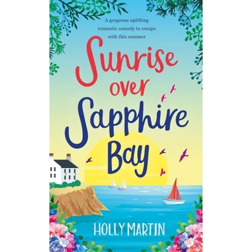 Sunrise over Sapphire Bay - Hardcover