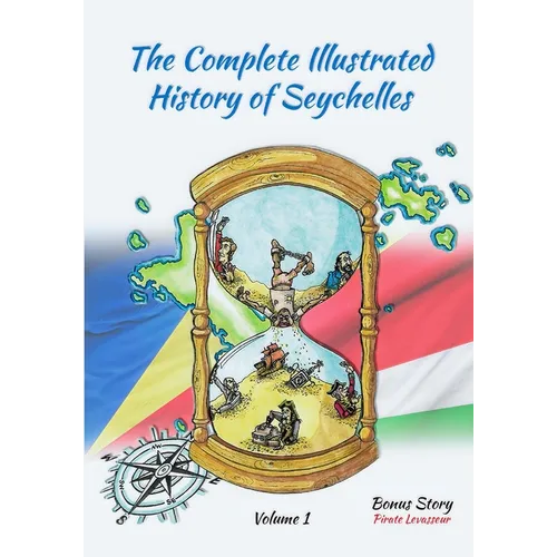 The Complete Illustrated History Of Seychelles - Paperback