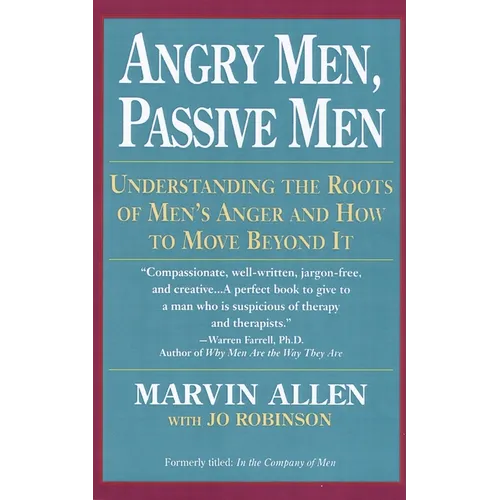 Angry Men, Passive Men - Paperback