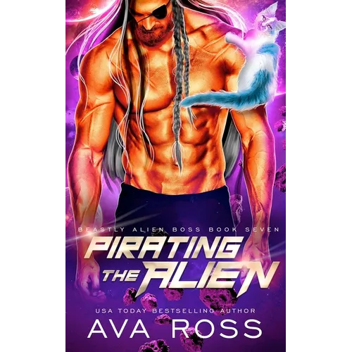 Pirating the Alien: A Sci-fi Alien Romance - Paperback